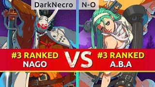 GGST ▰ DarkNecro #3 Ranked Nagoriyuki vs N-O #3 Ranked A.B.A. High Level Gameplay