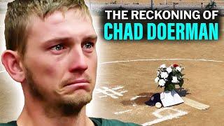 The Reckoning of Chad Doerman CASE UPDATE  True Crime Stories 2024