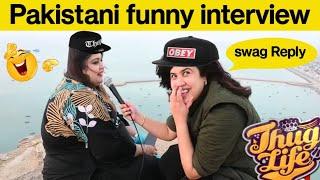 Pakistani Public funny Interview Pakistan Thuglife Video