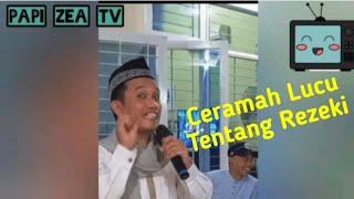 Ceramah Lucu Ustadz Maulana tentang rezeki