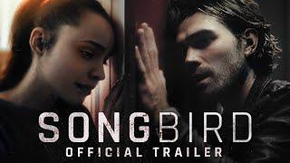 Songbird  Official Trailer HD  Rent or Own on Digital HD Blu-ray & DVD Today