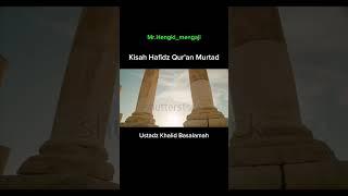 Kisah Murtadnya Hafidz Quran