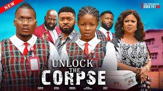 UNLOCK THE CORPSE - PATRICK EFERAYENGOZI EVUKAOSITAEUCHARIAPRINCE UGO latest 2024 Nigerian movie