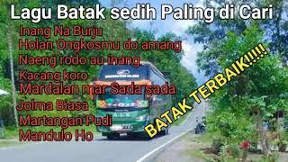 LAGU BATAK SEDIH PALING DI CARI  LAGU BATAK BUS TERBAIK