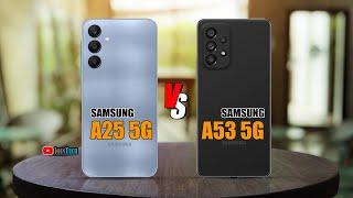  Duel High Tech Samsung Galaxy A25 vs Samsung Galaxy A53 Off in a Smartphone Showdown