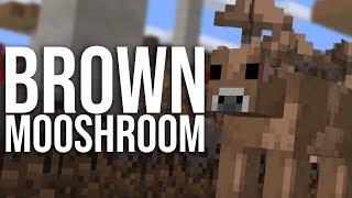 How to Get Brown Mooshrooms in Minecraft