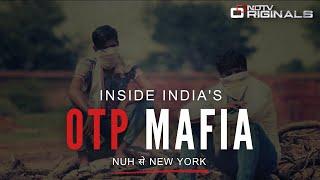 OTP Mafia Watch NDTVs Investigation On OTP Scam Cyber Crime