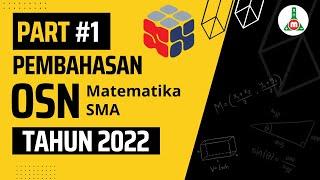 Pembahasan OSN Matematika SMA Tingkat KotaKabupaten Part 1