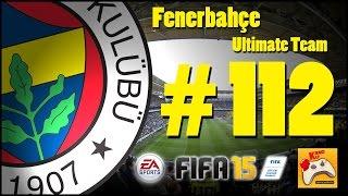 FIFA 15 Ultimate Team Fenerbahçe #112 Kadıköyde Yüksek Tansiyon Türkçe