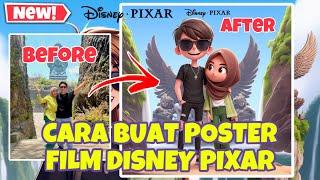 BEGINI CARA BUAT POSTER FILM DISNEY PIXAR YANG VIRAL BING MICROSOFT AI UBAH FOTO JADI DISNEY PIXAR