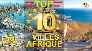 VOIR LES 10 CAPITALES LES PLUS BELLES DAFRIQUE