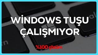 Klavyede Windows Tuşu Çalışmıyor - Windows Tuşu Çalışmıyor Hatası Çözümü