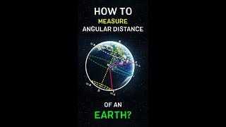 How to measure Angular distance of an Earth? #shorts #youtubeshorts #arrowmite