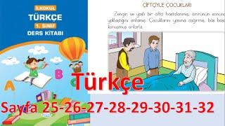 1.Sınıf Türkçe Ders Kitabı Sayfa 25 26 27 28 29 30 31 32 Çiftçiyle ÇocuklarıMetninin Cevapları