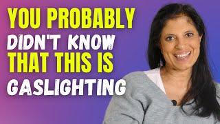 This is something you probably didnt know was gaslighting...
