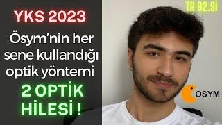 YKS 2023TE OLACAK OPTİK HİLESİ ÖSYMnin her sene kullandığı yöntem