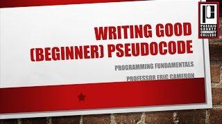 Writing Good Beginner Pseudocode