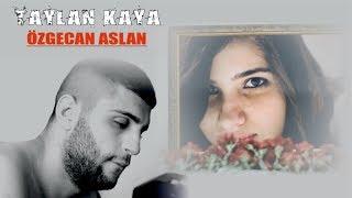 Taylan Kaya - Özgecan Aslan  SÖZLERİYLE