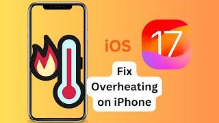 Fix iPhone Overheating Issue After iOS 17 Update  iPhone Heating issue In iOS 17 #iphone #ios17