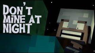 Dont Mine at Night Minecraft Song - 1 HOUR LOOP