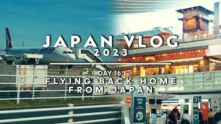 Flying Back Home From Japan - DAY 16 - JAPAN VLOG 2023