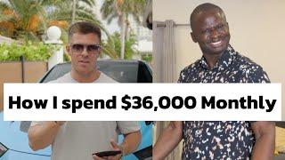 How I Spend $36000 Each Month