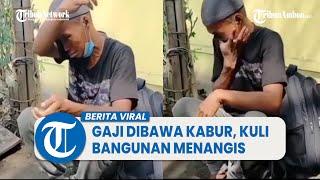 Viral Video Kuli Bangunan Tunawicara Jalan Kaki Pulang Gegara Gaji Dibawa Kabur Mandor