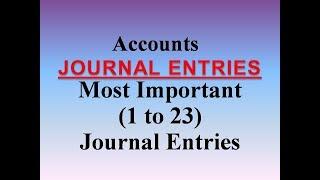 Accounts Journal EntriesTop 23 Voucher Entries - Hindi Video by The Accounts