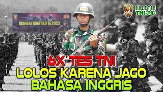 6 Kali Tes TNI Lolos Karena Jago Bahasa Inggris  BULETIN TNI AD