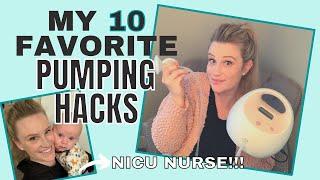 TOP 10 PUMPING HACKS FROM A NICU NURSE  MAKE PUMPING EASY & EFFICIENT  MY FAVORITE TIPS & TRICKS