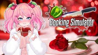 【Cooking Simulator】 Valentines Dinner Cooking with Sero  #VTuber