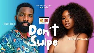 Don’t Swipe  Eso Dike Ariyiike Dimples Latest Nollywood Movie 2024