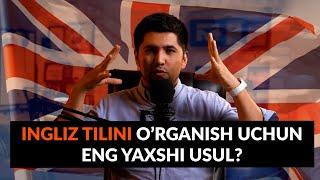 Ingliz Tilini Organish  Eng Yaxshi Usul?