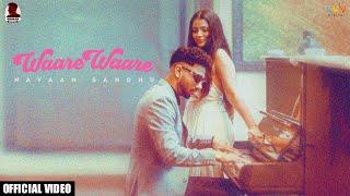 Waare Waare Official Video Navaan Sandhu   Jayb Singh  Sky Digital  Latest Punjabi Songs 2021