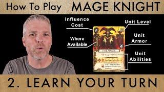 Mage Knight - How-to-Play - 2. Movement Influence and Your Turn