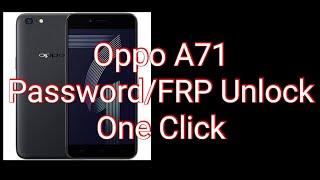 Oppo A71 PasswordFrp Reset Done via MRT