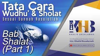 Tata Cara Wudhu dan Shalat - Bab Shalat Part 1