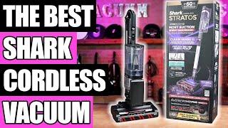 Shark Stratos Cordless Vacuum - The Best Yet