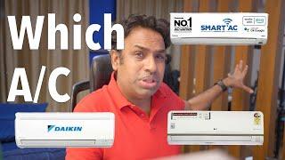 Buying New AC Watch This  Which one Daikin AC or LG AC or Panasonic AC