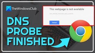 Fix DNS_PROBE_FINISHED_BAD_CONFIG error in Chrome