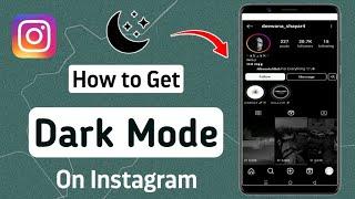 How To Get Dark Mode On Instagram On Android 2024  Instagram Dark Mode not showing On Android