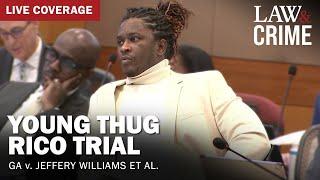 LIVE Young Thug YSL RICO Trial — GA v. Jeffery Williams et al — Day 74