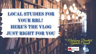 HELPFUL WEBSITE ON LOCAL STUDIES AND LITERATURE FOR YOUR REVIEW OF RELATED LITERATURE AND STUDIES