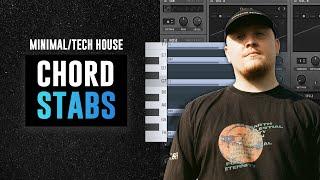 How To Make Chord Stabs for MinimalTech House