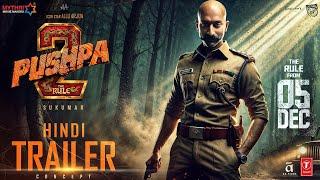 Pushpa 2The Rule Hindi  Official Trailer  Allu Arjun  Rashmika  Fahadh  Sukumar  Concept