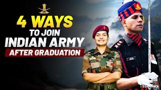 4 Ways to Join Indian Army after Graduation