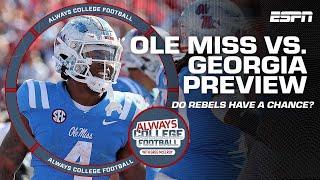 Does Ole Miss have a chance against Georgia?  Always College Football