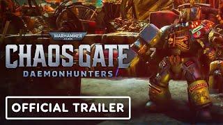 Warhammer 40000 Chaos Gate Daemonhunters - Official Advanced Classes Trailer