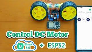 How to Control DC Motor using Blynk IOT and ESP32  DC Motor Control With Blynk