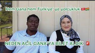 Ganaya Dönüş 8 Yılın Ardından Eve Yolculuk  GANAYA NEDEN ACİL YOLCUKLUK VAR ? 